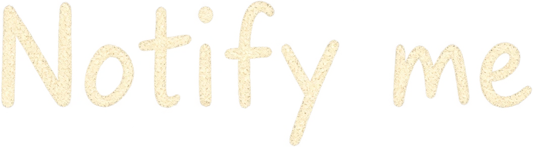 Notify me